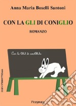 Con la GLI di coniglio. E-book. Formato EPUB ebook