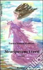 Straripavano i versi. E-book. Formato EPUB ebook