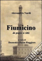 Fiumicino da pagus a città. E-book. Formato EPUB ebook