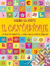 Il cantastorie. E-book. Formato EPUB ebook di Marina Galatioto