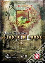 Stanze di carne. E-book. Formato Mobipocket ebook