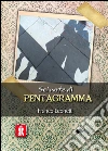Sei note di pentagramma. E-book. Formato Mobipocket ebook di Franco Leonetti