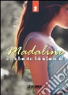 Madaline. E-book. Formato Mobipocket ebook di Corrente Benedetto
