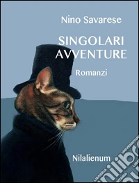 Singolari avventurePloto, Gatterìa, Malagigi. E-book. Formato Mobipocket ebook