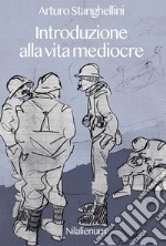 Introduzione alla vita mediocre. E-book. Formato Mobipocket