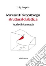 Manuale di Psicopatologia struttural-dialettica. E-book. Formato Mobipocket ebook