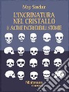 L'incrinatura nel cristallo e altre incredibili storie. E-book. Formato Mobipocket ebook