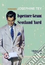 Ispettore GrantScotland Yard. E-book. Formato EPUB ebook