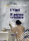 I Vinti. Il Poema venduto. E-book. Formato EPUB ebook