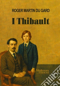I Thibault. E-book. Formato EPUB ebook