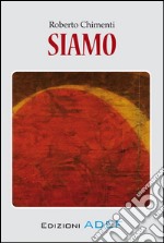 Siamo. E-book. Formato PDF ebook