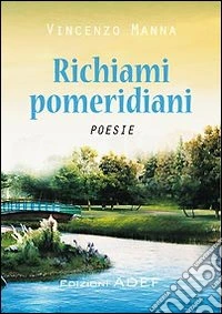 Richiami pomeridiani. E-book. Formato PDF ebook