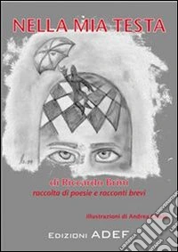 Nella mia testa. E-book. Formato PDF ebook