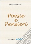 Poesie e pensieri. E-book. Formato PDF ebook di Michela Prandelli