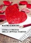 Teoria e tecnica della lettera d'amore. E-book. Formato EPUB ebook di Mauro Simeone