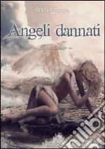 Angeli dannati. Il giudizio. E-book. Formato EPUB ebook