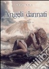 Angeli dannati. Il giudizio. E-book. Formato EPUB ebook di Giusy Amoruso