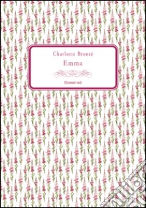 Emma. E-book. Formato EPUB ebook di Charlotte Brontë