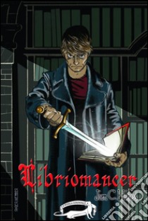 Libriomancer. E-book. Formato EPUB ebook di Jim C. Hines