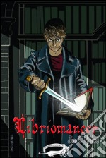 Libriomancer. E-book. Formato Mobipocket