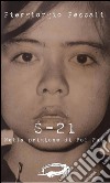 S-21: Nella prigione di Pol Pot. E-book. Formato EPUB ebook