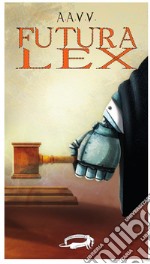 Futura Lex. E-book. Formato EPUB ebook