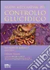 Nuovi meccanismi del controllo glucidico. E-book. Formato PDF ebook di Anthony Barnett