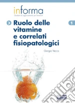Ruolo delle vitamine e correlati fisiopatologici. E-book. Formato EPUB