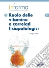 Ruolo delle vitamine e correlati fisiopatologici. E-book. Formato EPUB ebook di Giorgio Vecco