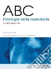 ABC. Patologie della mammella. E-book. Formato EPUB ebook di J. Michael Dixon