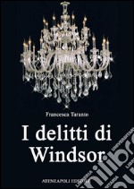 I delitti di Windsor. E-book. Formato EPUB ebook