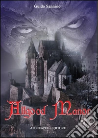 Allgood Manor. E-book. Formato EPUB ebook