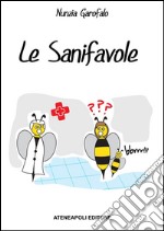 Le sanifavole. E-book. Formato EPUB ebook