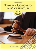 Temi per concorso in magistratura. E-book. Formato EPUB ebook