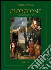 Giorgione: LA TEMPESTA delle religioni attraverso I TRE FILOSOFI e nota comparativa con Leonardo da Vinci. E-book. Formato PDF ebook di Oreste Ruggiero