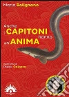 Anche i capitoni hanno un'anima ebook di Bolignano Maria