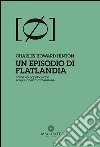 Un episodio di Flatlandia: come un popolo piano scoprì la terza dimensione. E-book. Formato EPUB ebook