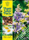 Piante salute psiche. E-book. Formato Mobipocket ebook di Fabiola Pietroni