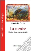 La cornice. Margine di uno spazio indefinito. E-book. Formato PDF ebook di Angela Di Curzio