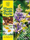 Plants Health Psyche. E-book. Formato EPUB ebook di Fabiola Piteroni Francesca Marotta