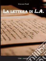 La lettera di L.A.. E-book. Formato EPUB ebook