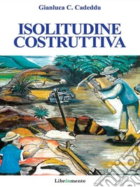 Isolitudine costruttiva. E-book. Formato PDF ebook