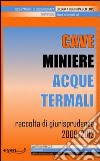 Cave, miniere, acque minerali e termali. Raccolta di giurisprudenza 2009-2012. E-book. Formato PDF ebook