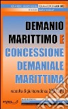 Demanio marittimo e concessione demaniale marittima. Raccolta di giurisprudenza 2009-2012. E-book. Formato PDF ebook