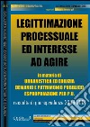 Legittimazione processuale ed interesse ad agire in materia di urbanistica ed edilizia, demanio e patrimonio pubblico, espropriazione per pubblica utilità. Raccolta sistematica di giurisprudenza 2009-2013. E-book. Formato PDF ebook