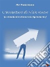 l'avventura di Nick KnowLa straordinaria rotta verso il miglioramento. E-book. Formato EPUB ebook di Pietro Paolo Sanna