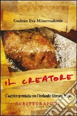 Il creatore. E-book. Formato EPUB ebook