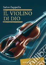 Il violino di Dio. E-book. Formato EPUB ebook