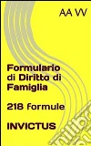 Formulario di diritto di famiglia. E-book. Formato Mobipocket ebook di anonymous