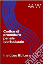 Codice di procedura penale. E-book. Formato EPUB ebook